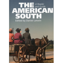 The American South: A Reader and Guide