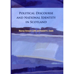 Political Discourse and National Identity in Scotland