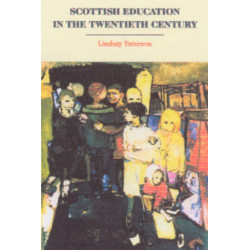 Scottish Education in the Twentieth Century