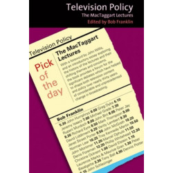 Television Policy: The MacTaggart Lectures