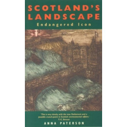 Scotland's Landscape: Endangered Icon