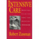 Intensive Care: Medical Ethics and the Medical Profession
