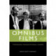 Omnibus Films: Theorizing Transauthorial Cinema
