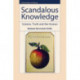 Scandalous Knowledge: Science, Truth and the Human