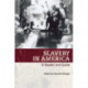 Slavery in America: A Reader and Guide