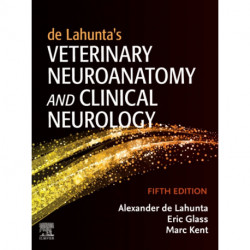 de Lahunta's Veterinary Neuroanatomy and Clinical Neurology