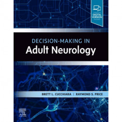 Decision-Making in Adult Neurology