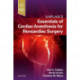 Essentials of Cardiac Anesthesia for Noncardiac Surgery: A Companion to Kaplan's Cardiac Anesthesia