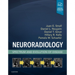 Neuroradiology: Spectrum and Evolution of Disease