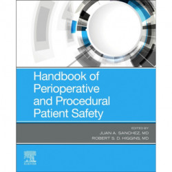 Handbook of Perioperative and Procedural Patient Safety