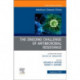 The Ongoing Challenge of Antimicrobial Resistance, An Issue of Infectious Disease Clinics of North America