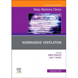 Noninvasive Ventilation, An Issue of Sleep Medicine Clinics