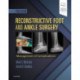 Reconstructive Foot and Ankle Surgery: Management of Complications: Expert Consult - Online, Print, and DVD