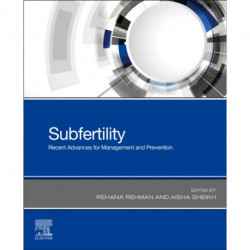 Subfertility: Recent Advances in Management and Prevention