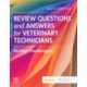 Review Questions and Answers for Veterinary Technicians