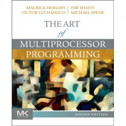 The Art of Multiprocessor Programming