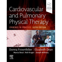 Cardiovascular and Pulmonary Physical Therapy: Evidence to Practice