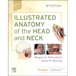 Illustrated Anatomy of the Head and Neck
