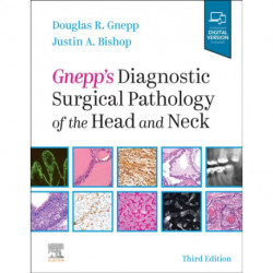 Gnepp's Diagnostic Surgical Pathology of the Head and Neck: Expert Consult - Online and Print