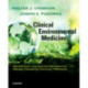 Clinical Environmental Medicine: Identification and Natural Treatment of Diseases Caused by Common Pollutants