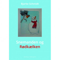 Snemanden og Rødkælken