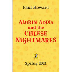 Aldrin Adams and the Cheese Nightmares