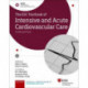 The ESC Textbook of Intensive and Acute Cardiovascular Care