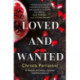 Loved and Wanted: A Memoir of Choice, Children, and Womanhood