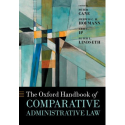 The Oxford Handbook of Comparative Administrative Law