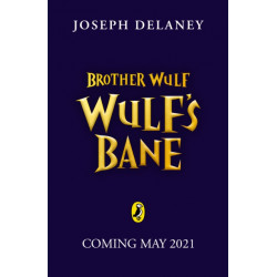 Brother Wulf: Wulf's Bane