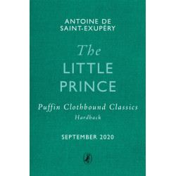 The Little Prince: Puffin Clothbound Classics