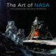 The Art of NASA: The Illustrations That Sold the Missions