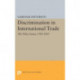 Discrimination in International Trade, The Policy Issues: 1945-1965