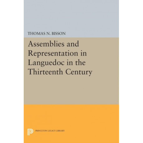 Assemblies and Representation in Languedoc in the Thirteenth Century