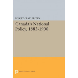 Canada's National Policy, 1883-1900