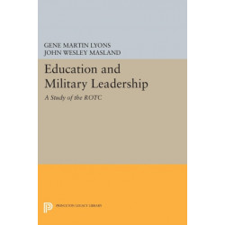 Education and Military Leadership. A Study of the ROTC