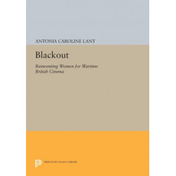 Blackout: Reinventing Women for Wartime British Cinema