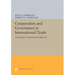 Cooperation and Governance in International Trade: The Strategic Organizational Approach