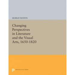 Changing Perspectives in Literature and the Visual Arts, 1650-1820