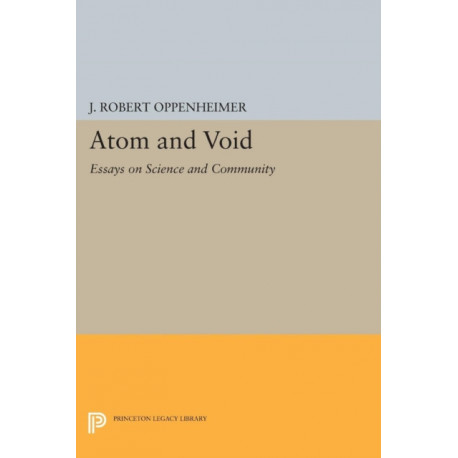 Atom and Void: Essays on Science and Community