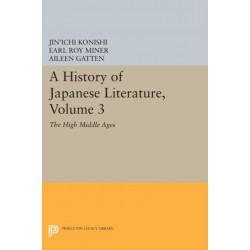 A History of Japanese Literature, Volume 3: The High Middle Ages