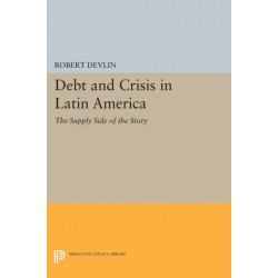 Debt and Crisis in Latin America: The Supply Side of the Story