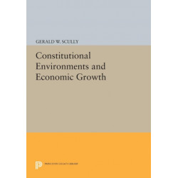 Constitutional Environments and Economic Growth