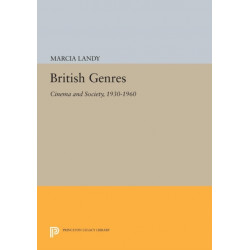 British Genres: Cinema and Society, 1930-1960