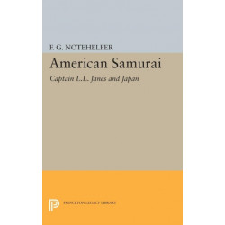 American Samurai: Captain L.L. Janes and Japan