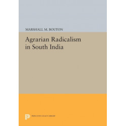 Agrarian Radicalism in South India
