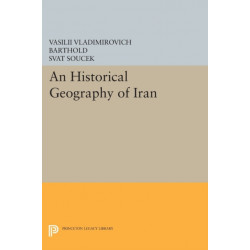 An Historical Geography of Iran