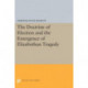 The Doctrine of Election and the Emergence of Elizabethan Tragedy