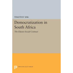 Democratization in South Africa: The Elusive Social Contract