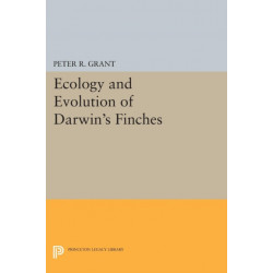 Ecology and Evolution of Darwin's Finches (Princeton Science Library Edition): Princeton Science Library Edition